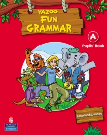 Yazoo Greece Junior A Fun Grammar Pupil's Book