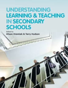 Image for Understanding learning and teaching in secondary schools