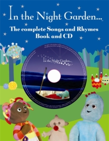 Image for The Complete Book of Songs and Rhymes from "In the Night Garden"