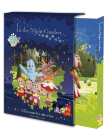 Image for "In the Night Garden" Story Treasury: 8 Favourite Stories