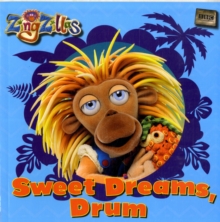 Image for ZingZillas: Sweet Dreams, Drum