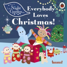Image for In the Night Garden: Everybody Loves Christmas!