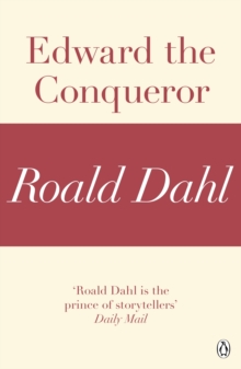 Image for Edward the Conqueror (A Roald Dahl Short Story)