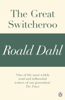 Image for Great Switcheroo (A Roald Dahl Short Story)