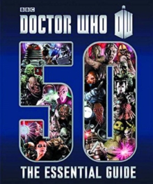 Image for Doctor Who - 50  : the essential guide