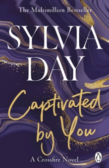 Captivated by You: A Crossfire Novel