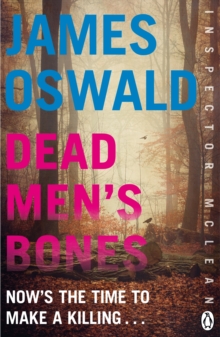 Dead Men’s Bones: Inspector McLean 4