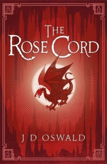 The Rose Cord: The Ballad of Sir Benfro Book Two