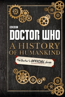 Image for A history of humankind  : the Doctor's official guide