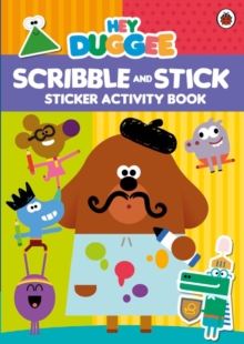 Image for Hey Duggee: Scribble and Stick : Sticker Activity Book
