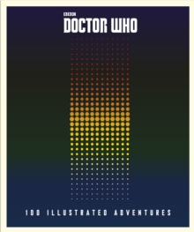 Image for Doctor Who: 100 illustrated adventures.