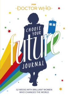 Image for Doctor Who: Choose Your Future Journal