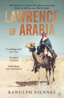 Image for Lawrence of Arabia  : a biography