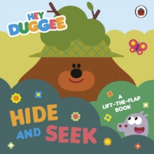 Image for Hide and seek  : a lift-the-flap book