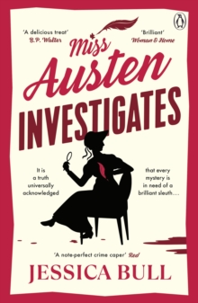 Miss Austen Investigates - Bull, Jessica