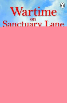 Image for Wartime on sanctuary lane