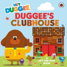 Image for Duggee's clubhouse  : a lift-the-flap book