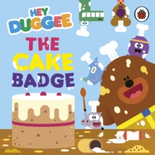 Image for Hey Duggee: The Cake Badge