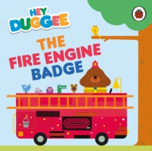 Image for Hey Duggee: The Fire Engine Badge