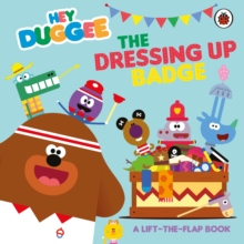 Image for The dressing up badge  : a lift-the-flap book