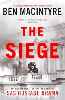 The Siege - Macintyre, Ben