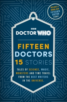 Image for Doctor Who: Fifteen Doctors 15 Stories