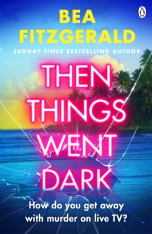 jacket image of title: Then Things Went Dark - Fitzgerald, Bea