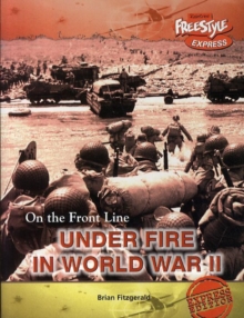 Image for Under fire in World War II