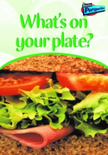 Image for What's on Your Plate?