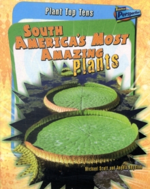Image for South America's Most Amazing Plants