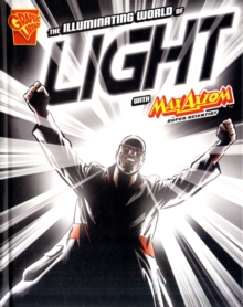 Image for The illuminating world of light with Max Axiom, super scientist