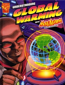 Image for Understanding global warming with Max Axiom, super scientist