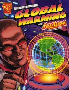 Image for Understanding global warming with Max Axiom, super scientist