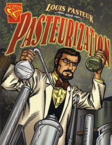 Image for Louis Pasteur and Pasteurization