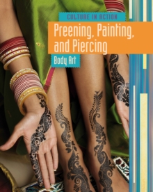 Image for Preening, painting, and piercing  : body art