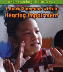 Image for I Know Someone with a Hearing Impairment