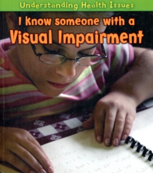 Image for I Know Someone with a Visual Impairment