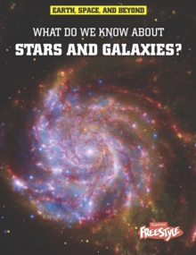 Image for What Do We Know About Stars and Galaxies?
