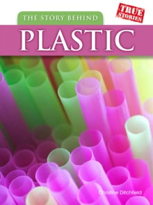 Image for The story behind plastic