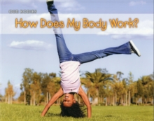 Image for How does my body work?