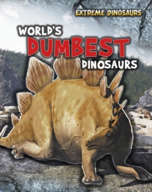 Image for World's dumbest dinosaurs