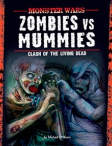 Image for Zombies vs mummies  : clash of the living dead
