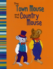 Image for The Town Mouse and The Country Mouse