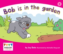 Image for Bob is in the garden