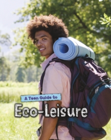 Image for A Teen Guide to Eco-Leisure
