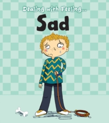 Image for Dealing with feeling...sad
