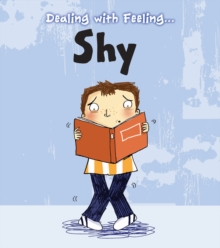 Image for Dealing with feeling...shy