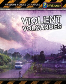 Image for Violent volcanoes
