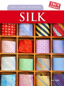 Image for The story behind silk
