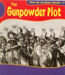 Image for How do we know about the Gunpowder Plot?